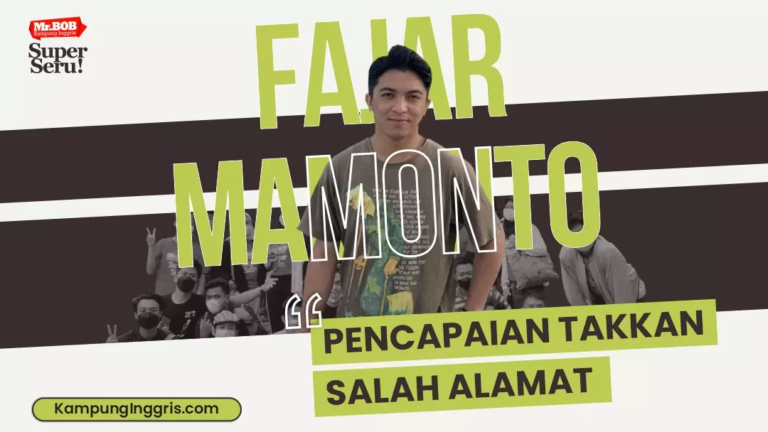 Pencapaian Takkan Salah Alamat – Fajar Mamonto - Kampung Inggris