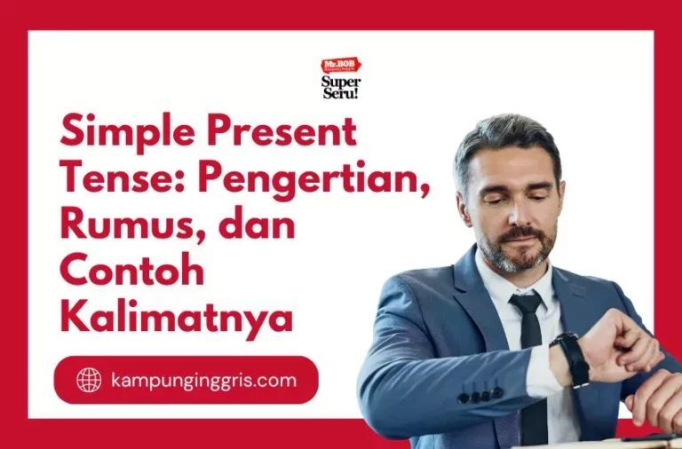 Simple Present Tense Pengertian, Rumus, dan Contoh Kalimatnya - Kampung Inggris