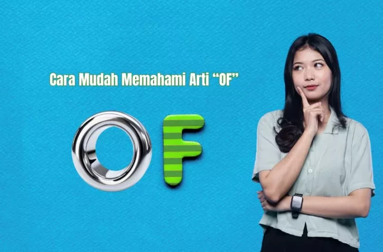 Cara Mudah Memahami Arti “Of” dalam Bahasa Inggris untuk Pemula - Kampung Inggris