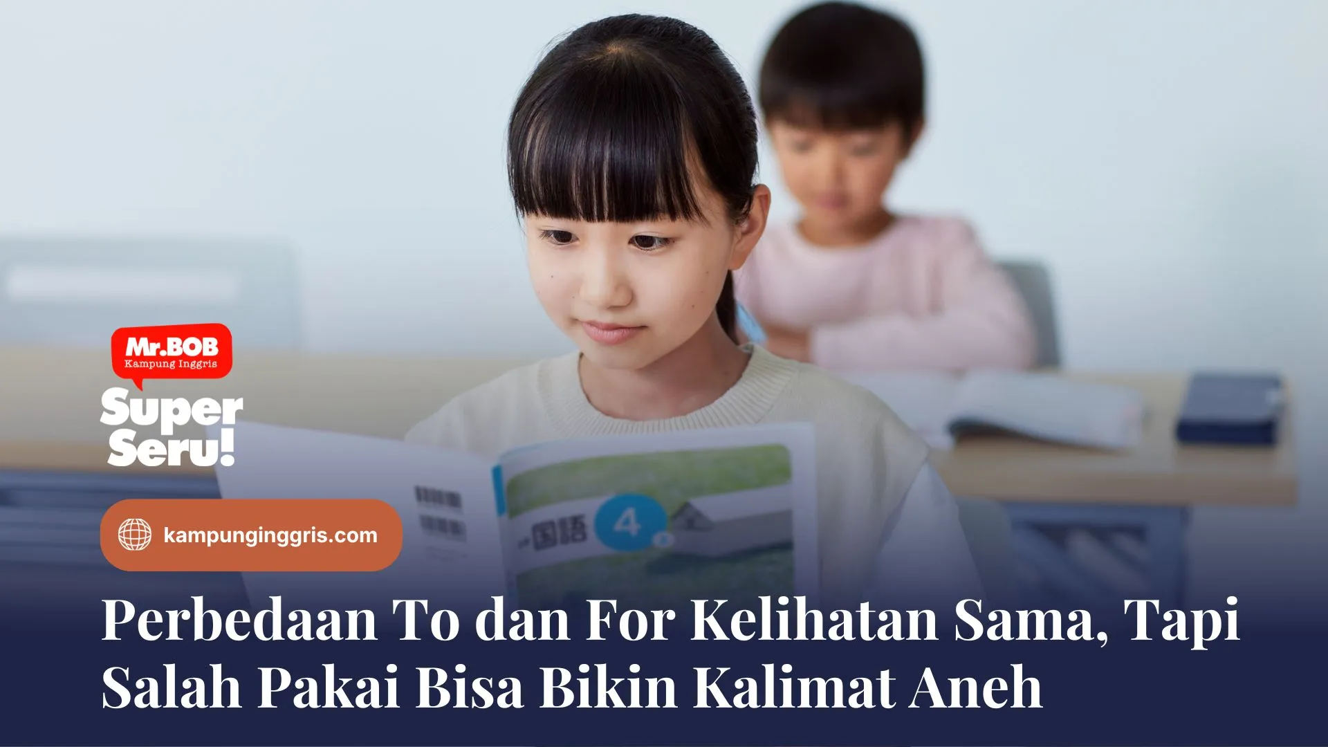 Perbedaan To dan For Kelihatan Sama, Tapi Salah Pakai Bisa Bikin Kalimat Aneh