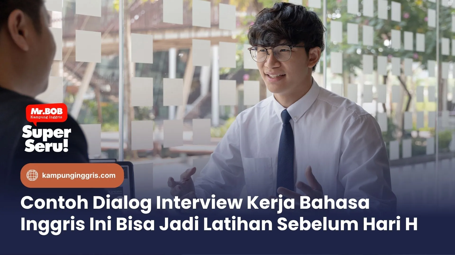 Contoh Dialog Interview Kerja Bahasa Inggris Ini Bisa Jadi Latihan Sebelum Hari H